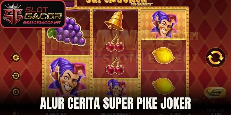 Alur cerita Super Pike Joker
