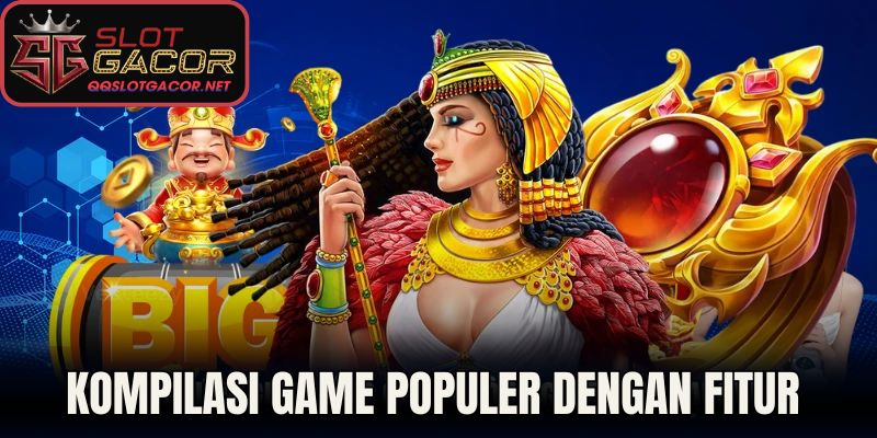 Kompilasi game populer dengan fitur