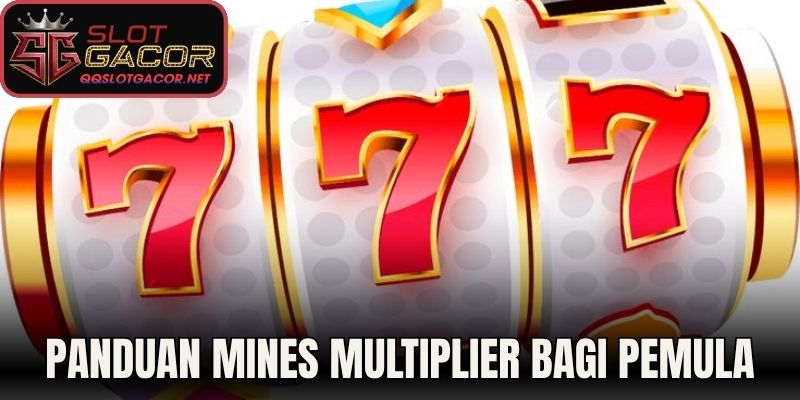 Panduan Mines Multiplier bagi pemula