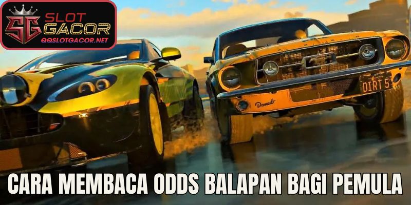 Cara Membaca Odds Balapan Bagi Pemula
