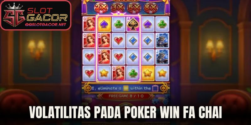 Volatilitas pada Poker Win Fa Chai